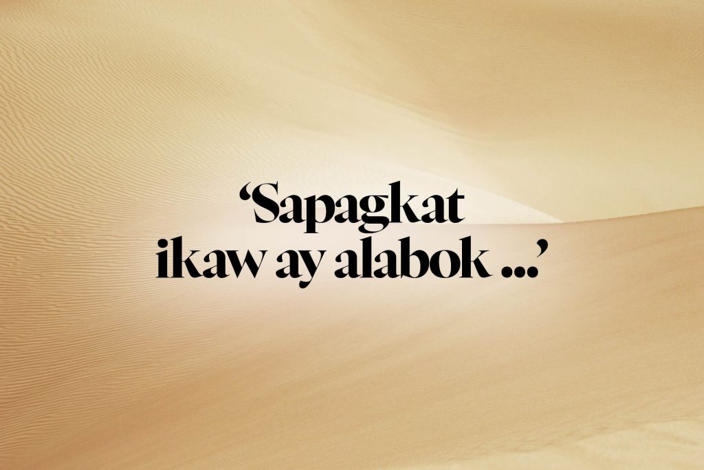 ‘Sapagkat ikaw ay alabok …’