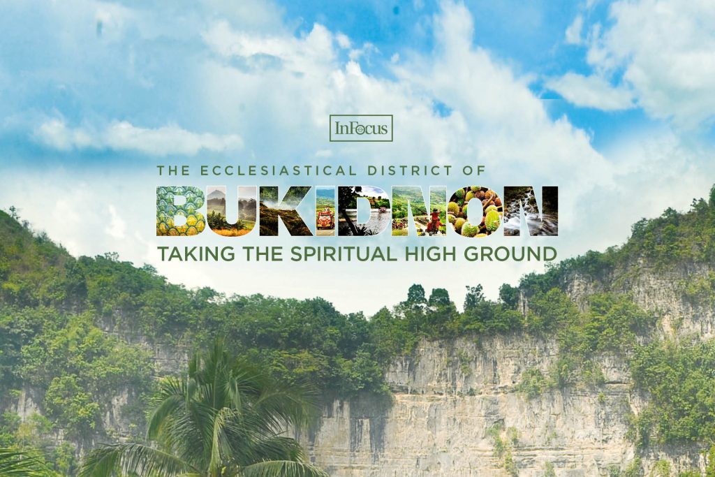 The Ecclesiastical District of Bukidnon: Taking the spiritual high ground
