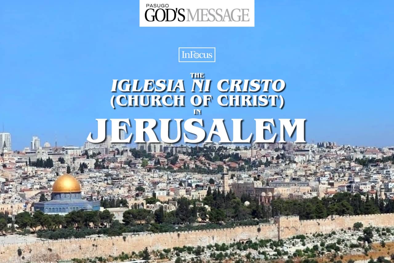 The Iglesia Ni Cristo (Church Of Christ) in Jerusalem