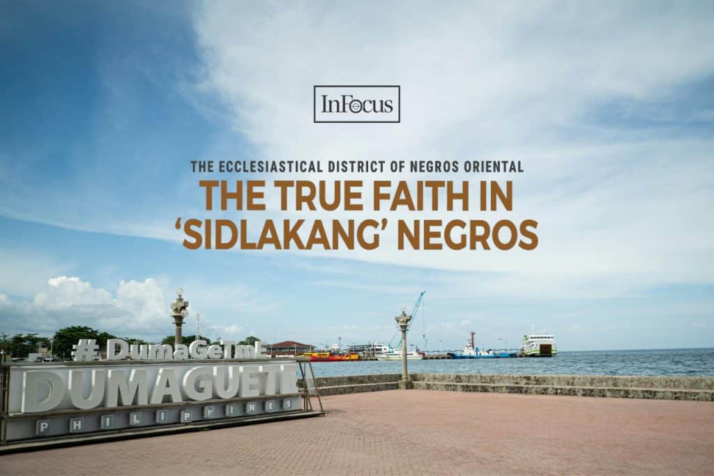 The true faith in 'Sidlakang' Negros